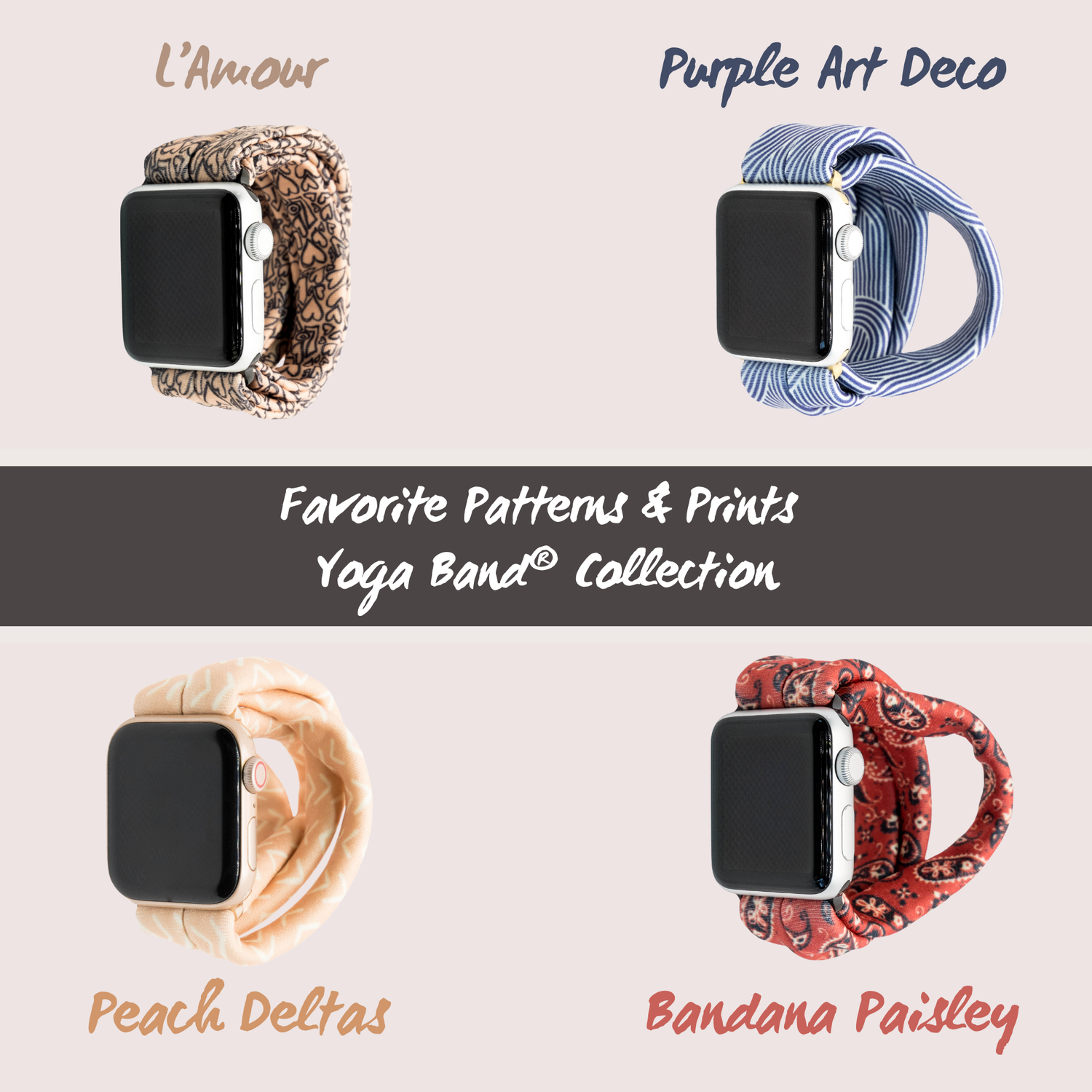 Classic patterns, beautiful prints - shop our Favorite Pattern &amp; Print Yoga Band® Collection for Apple Watch, Fitbit, and Samsung
